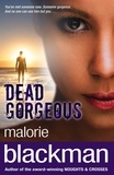 Malorie Blackman - Dead Gorgeous.