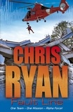 Chris Ryan - Alpha Force: Fault Line - Book 8.