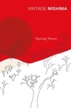 Yukio Mishima - Spring Snow.