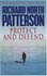 Richard North Patterson - Protect And Defend.