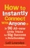 Leil Lowndes - How to Instantly Connect With Anyone - 96 All-new Little Tricks for Big Success in Relationships.