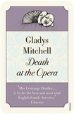 Gladys Mitchell - Death at the Opera.