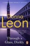 Donna Leon - Through a looking glass, darkly.