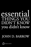 John D. Barrow - Essential Things You Didn't Know You Didn't Know Brain Shot.