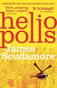 James Scudamore - Heliopolis.
