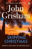 John Grisham - Skipping Christmas - Christmas with The Kranks.