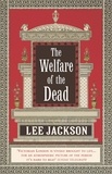 Lee Jackson - The Welfare Of The Dead - (Inspector Webb 2).