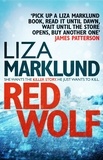Liza Marklund et Neil Smith - Red Wolf.