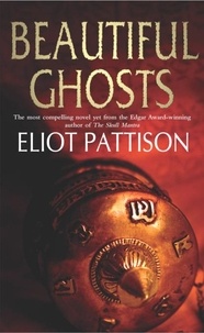 Eliot Pattison - Beautiful Ghosts.