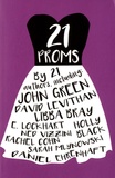 David Levithan et Daniel Ehrenhaft - 21 Proms.