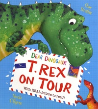 Chae Strathie et Nicola O'Byrne - Dear Dinosaur - T.Rex on Tour.