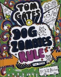Liz Pichon - Tom Gates - DogZombies Rule (for Now).