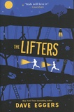 Dave Eggers - The Lifters.