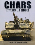 Robert Jackson - Chars et véhicules blindés - Plus de 240 engins de combat.