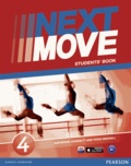 Fiona Beddall et Katherine Stannett - Next Move 4 Students' Book.