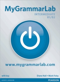 Mark Foley - MyGrammarlab Intermediate B1-B2 - Without key and MyLab Pack.