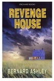 Bernard Ashley - Revenge House.