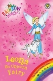 Daisy Meadows et Georgie Ripper - Leona the Unicorn Fairy - The Magical Animal Fairies Book 6.