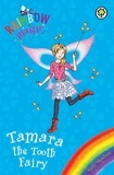 Daisy Meadows et Georgie Ripper - Tamara the Tooth Fairy - Special.
