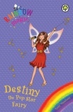 Daisy Meadows et Georgie Ripper - Destiny the Pop Star Fairy - Special.