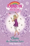 Daisy Meadows et Georgie Ripper - Clara the Chocolate Fairy - The Sweet Fairies Book 4.