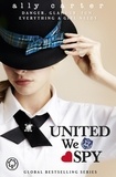 Ally Carter - United We Spy - Book 6.