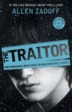 Allen Zadoff - The Traitor - Book 3.
