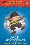 Laurence Anholt - Jack and the Giant Spiderweb.