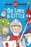 Chris Inns et Dave Woods - Sir Lance-a-Little - Book 2.