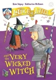Rose Impey et Katharine McEwen - Sir Lance-a-Little and the Very Wicked Witch - Book 6.