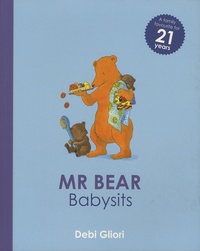 Debi Gliori - Mr Bear Babysits.