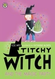 Rose Impey et Katharine McEwen - Titchy Witch And The Magic Party.