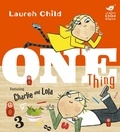 Lauren Child - Charlie and Lola - One Thing.