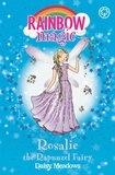 Daisy Meadows et Georgie Ripper - Rosalie the Rapunzel Fairy - The Storybook Fairies Book 3.
