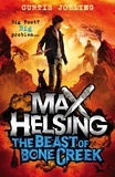 Curtis Jobling - Max Helsing and the Beast of Bone Creek - Book 2.