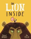 Rachel Bright et Jim Field - The Lion Inside.