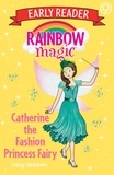 Daisy Meadows - Catherine the Fashion Princess Fairy.