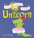 Fabi Santiago - I Really Want That Unicorn.
