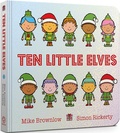 Mike Brownlow et Simon Rickerty - Ten Little  : Ten Little Elves.