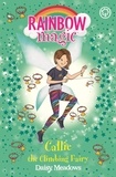 Daisy Meadows - Callie the Climbing Fairy - The After School Sports Fairies Book 4.