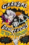 Kita Mitchell - Grandma Dangerous and the Toe of Treachery - Book 3.