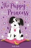 Bella Swift - The Puppy Who Needed a Princess.