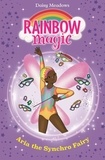 Daisy Meadows - Aria the Synchro Fairy - The Water Sports Fairies Book 2.