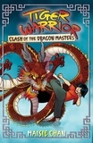 Maisie Chan - Clash of the Dragon Masters - Book 6.