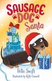 Bella Swift - Sausage Dog Santa - Book 1.
