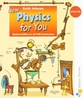 Keith Johnson - New Physics for You - Updated Edition for All GCSE Examinations.
