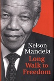 Nelson Mandela - Long Walk to Freedom.