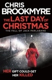 Chris Brookmyre - The Last Day of Christmas - The Fall of Jack Parlabane (short story).