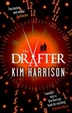 Kim Harrison - The Drafter.