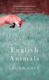 Laura Kaye - English Animals.